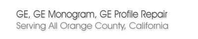 GE Appliance Repair in Orange County